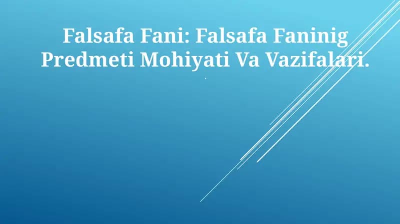 Falsafa Fani: Falsafa Faninig Predmeti Mohiyati Va Vazifalari