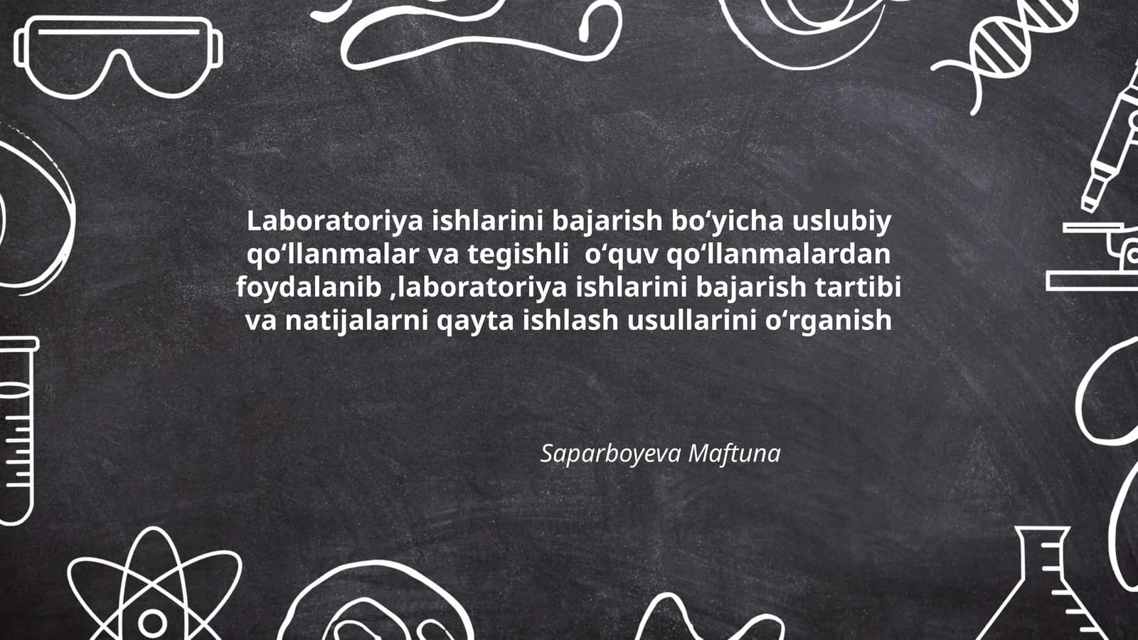 Laboratoriya ishlarini bajarish boʻyicha uslubiy qoʻllanmalar