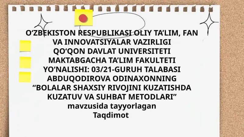 BOLALAR SHAXSIY RIVOJINI KUZATISHDA KUZATUV VA SUHBAT METODLARI