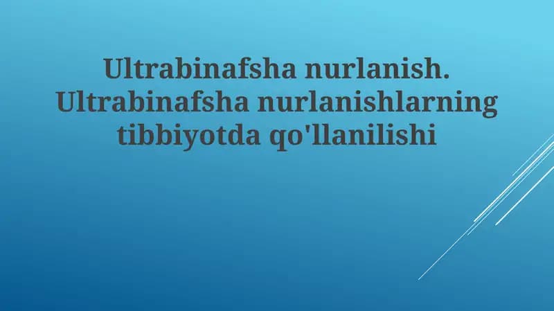 Ultrabinafshanurlanishning Tibbiyotda Qo'llanilishi