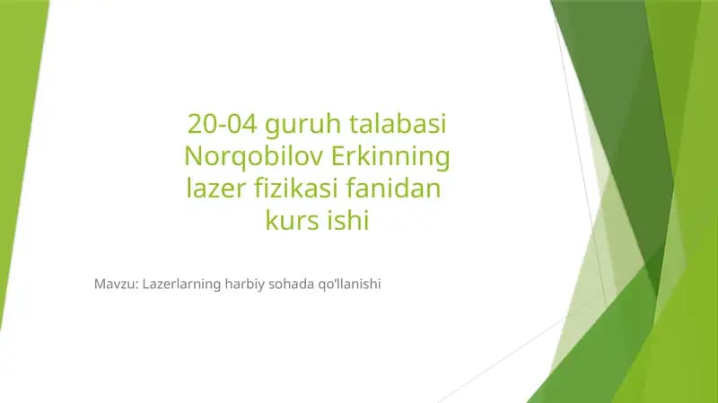 Lazerlarning harbiy sohada qo’llanishi