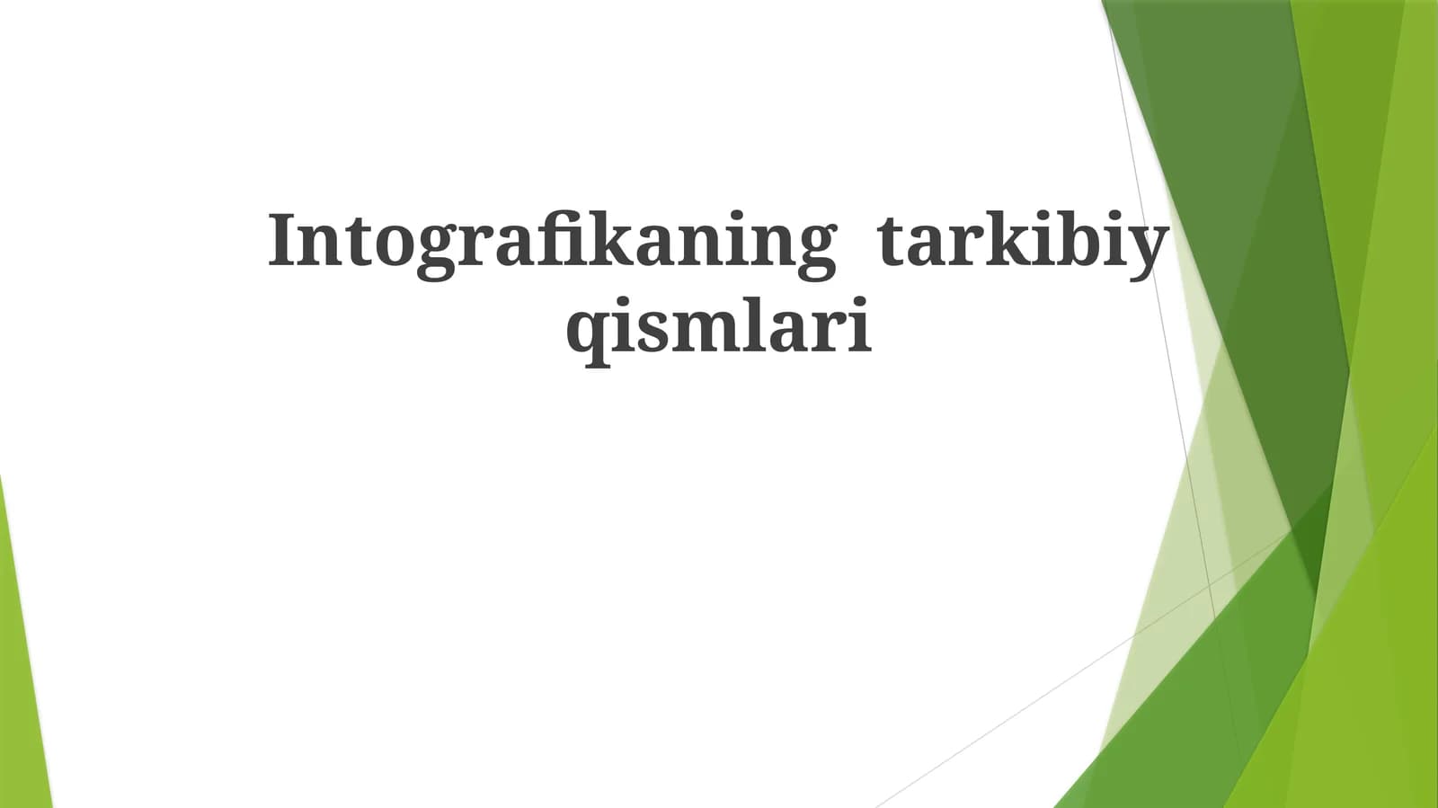 Intografikaningtarkibiyqismlari