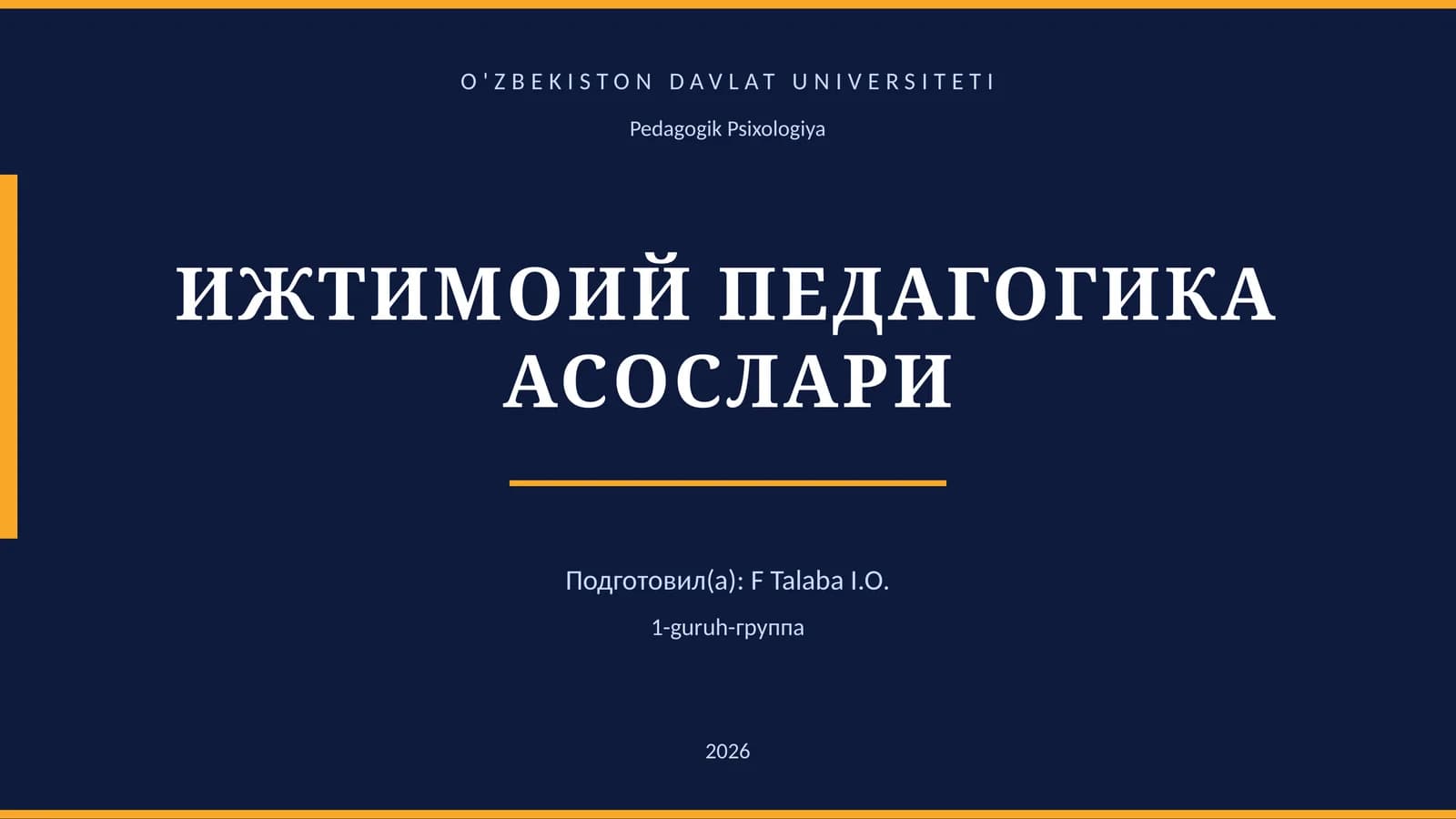 ИЖТИМОИЙ ПЕДАГОГИКА АСОСЛАРИ