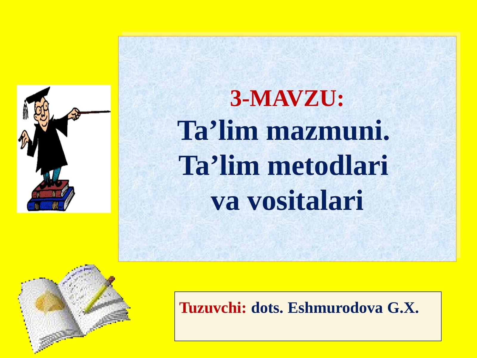 Ta’lim va vositalari