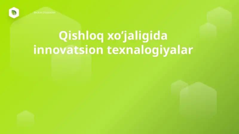 Qishloqxo’jaligidainnovatsiontexnologiyalar