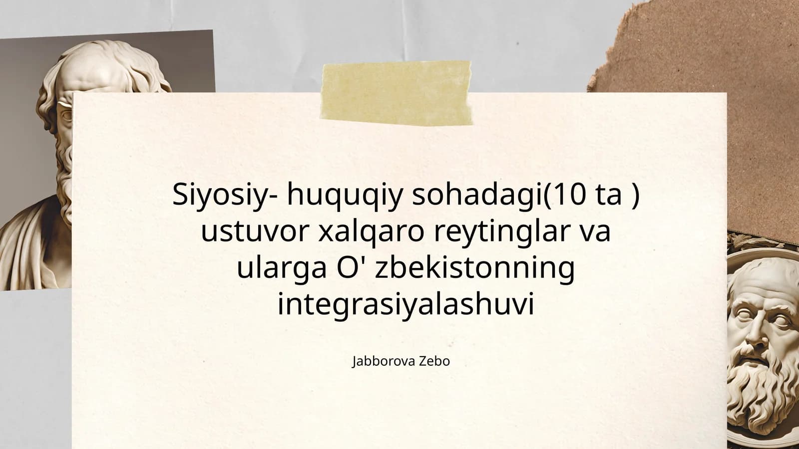 Siyosiy- huquqiy sohadagi(10 ta ) ustuvor xalqaro reytinglar va ularga O' zbekistonning integrasiyalashuvi