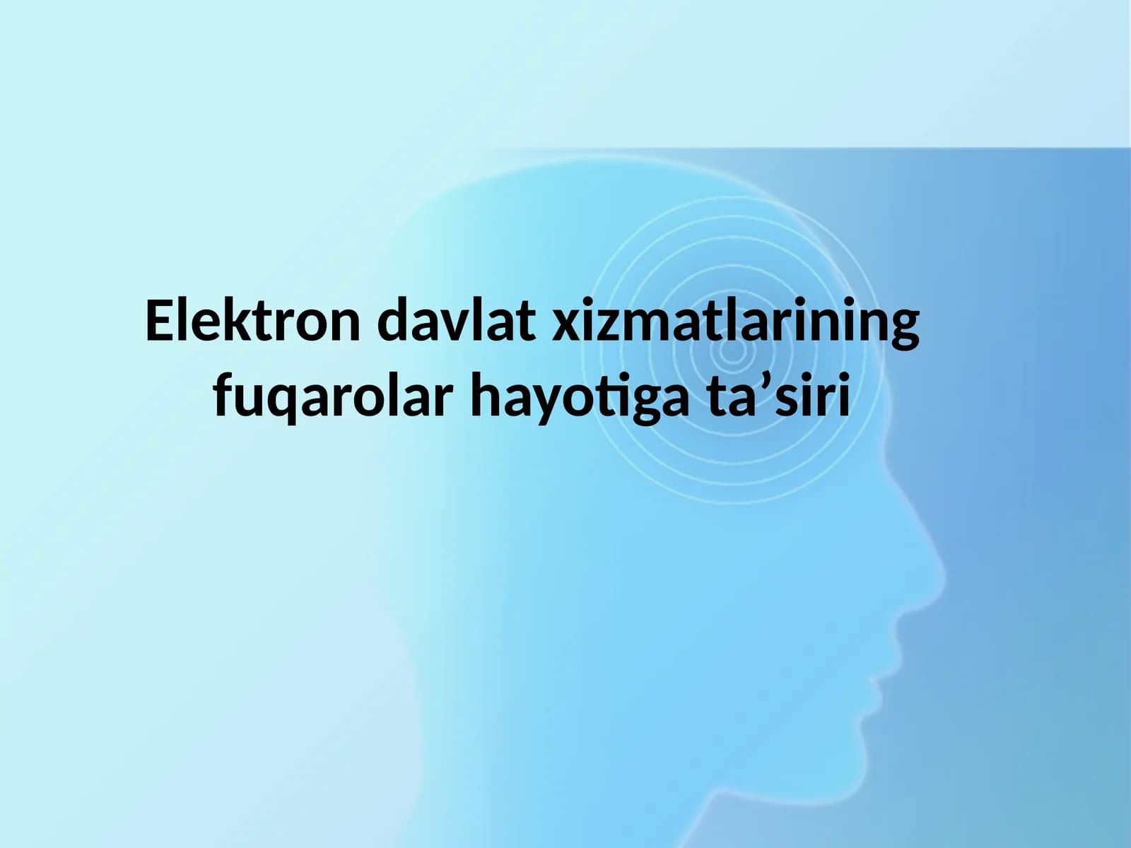 Elektron davlat xizmatlarining fuqarolar hayotiga taʼsiri