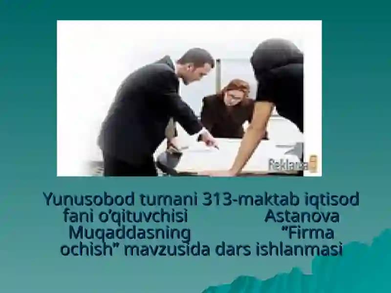 "Firma ochish" dars ishlanmasi