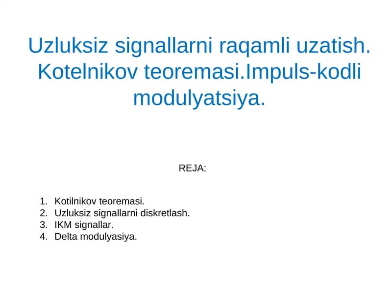 Uzluksiz signallarni raqamli uzatish