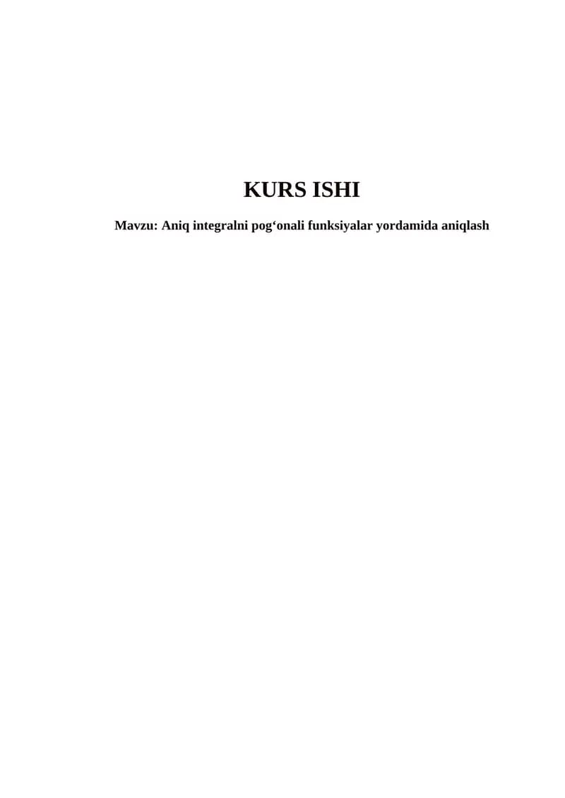 Aniq integralni pog‘onali funksiyalar yordamida aniqlash