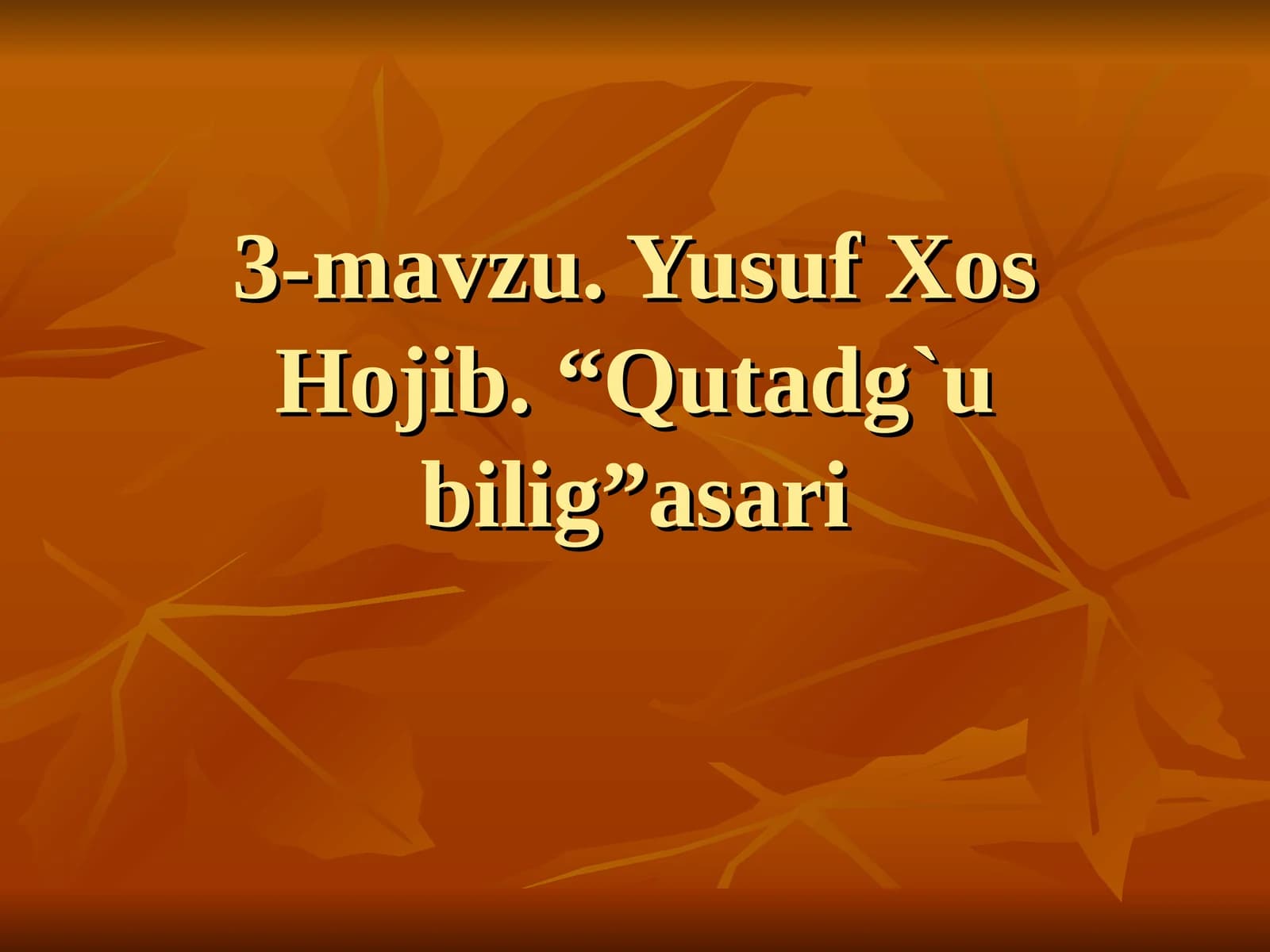 "Qutadg`u bilig" asari