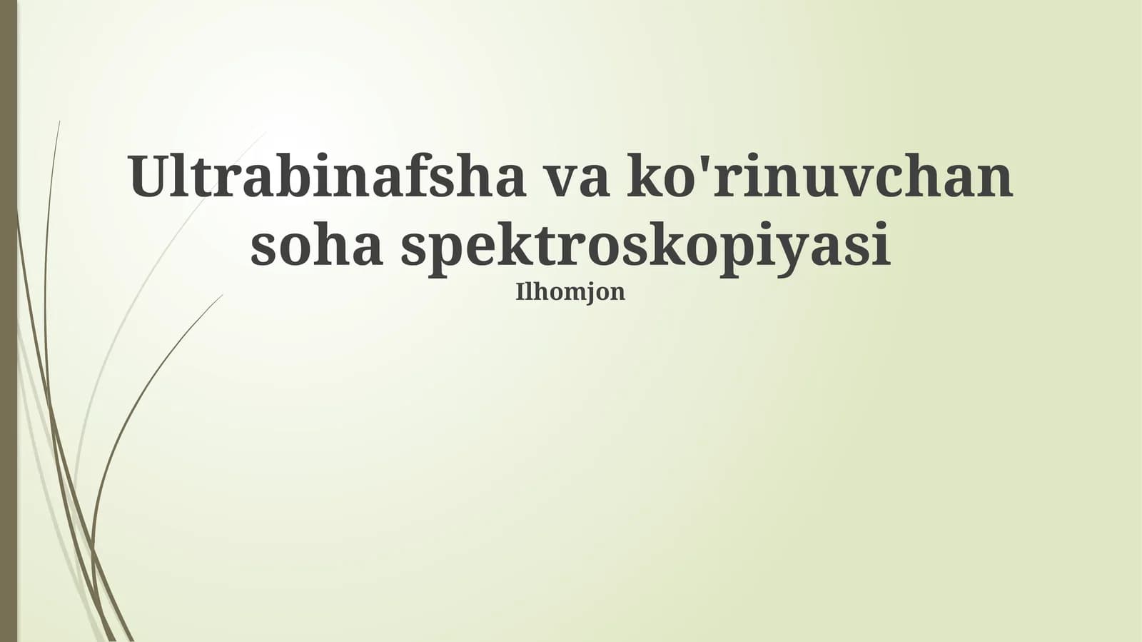 Ultrabinafsha va ko'rinuvchan soha spektroskopiyasi