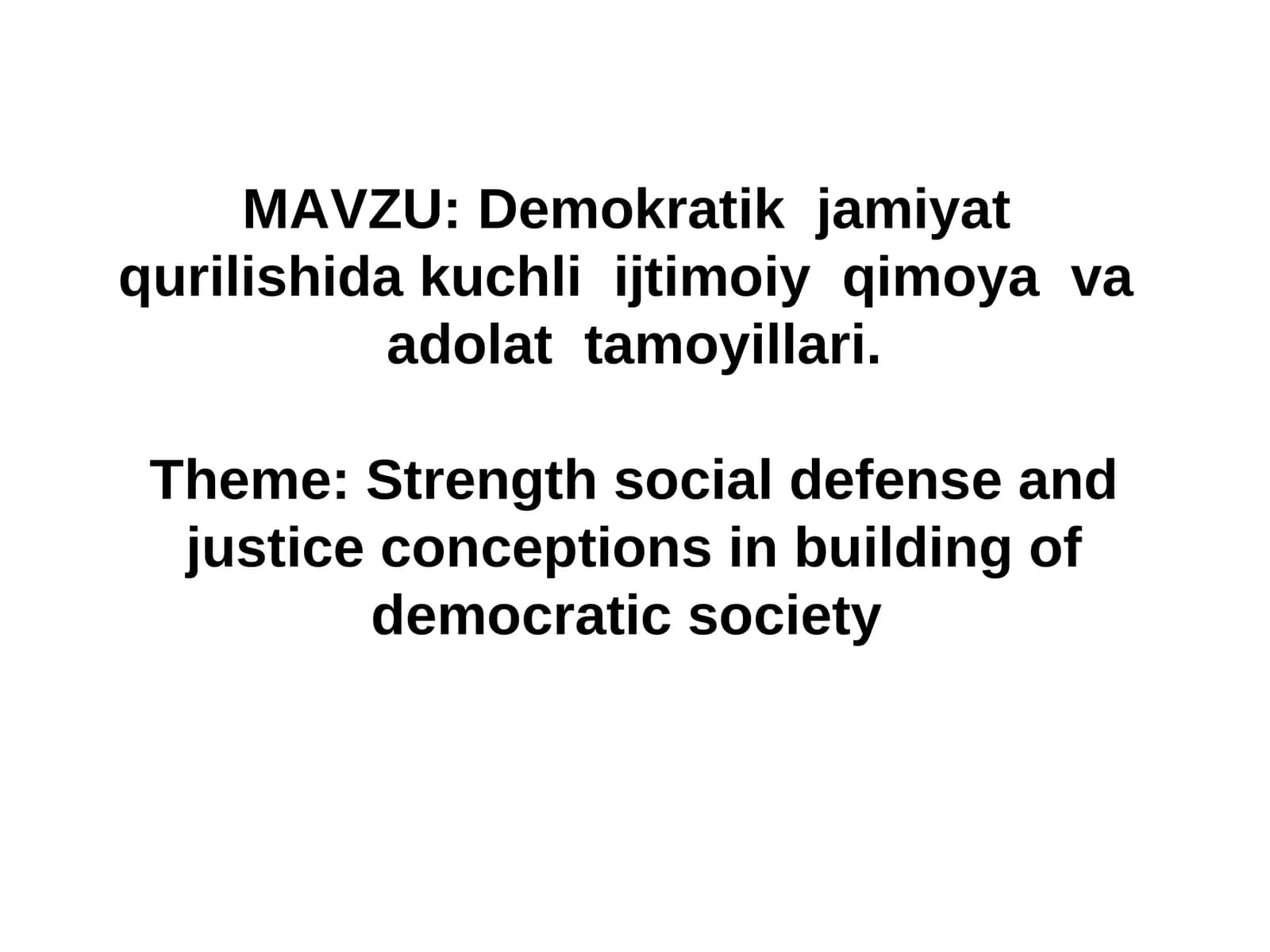 Kuchli ijtimoiy qimoya va ijtimoiy adolat tamoyillari