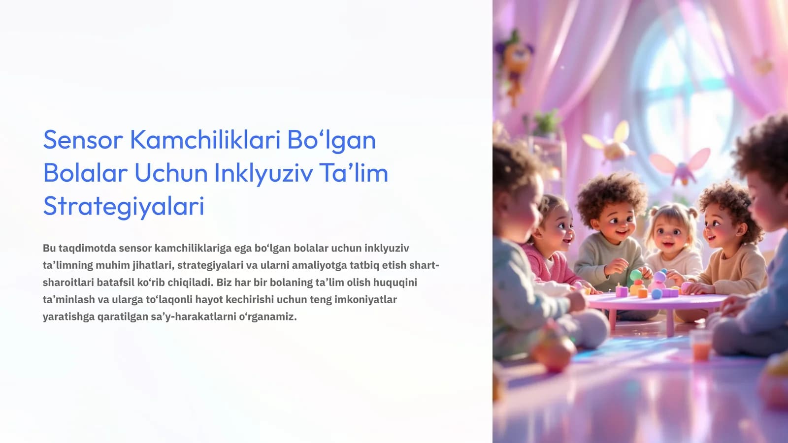 Sensor Kamchiliklari Bo‘lgan Bolalar Uchun Inklyuziv Ta’lim Strategiyalari