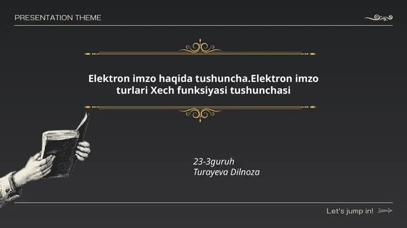 Elektron imzo turlari va ularning xech funksiyasi