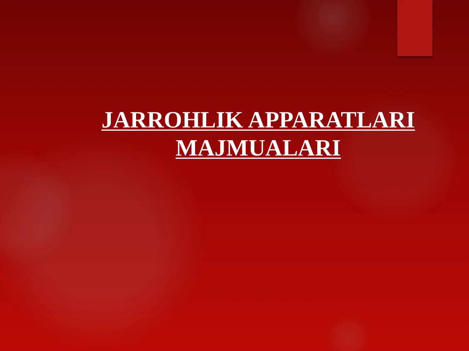 Jarrohlik apparatlari majmualari