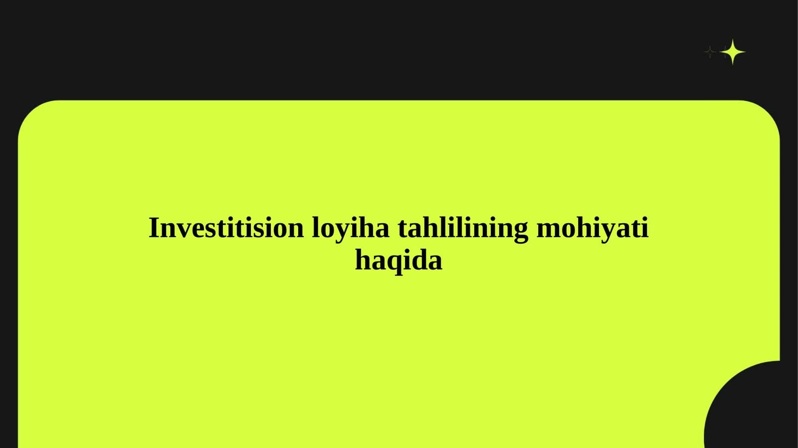 Investitision loyiha tahlilining mohiyati haqida1