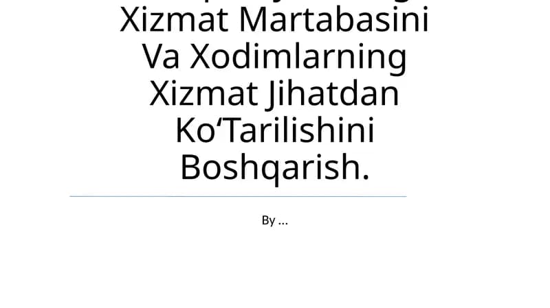 Xizmat Martabasini Va Xodimlarning Xizmat Jihatdan KoʻTarilishini Boshqarish