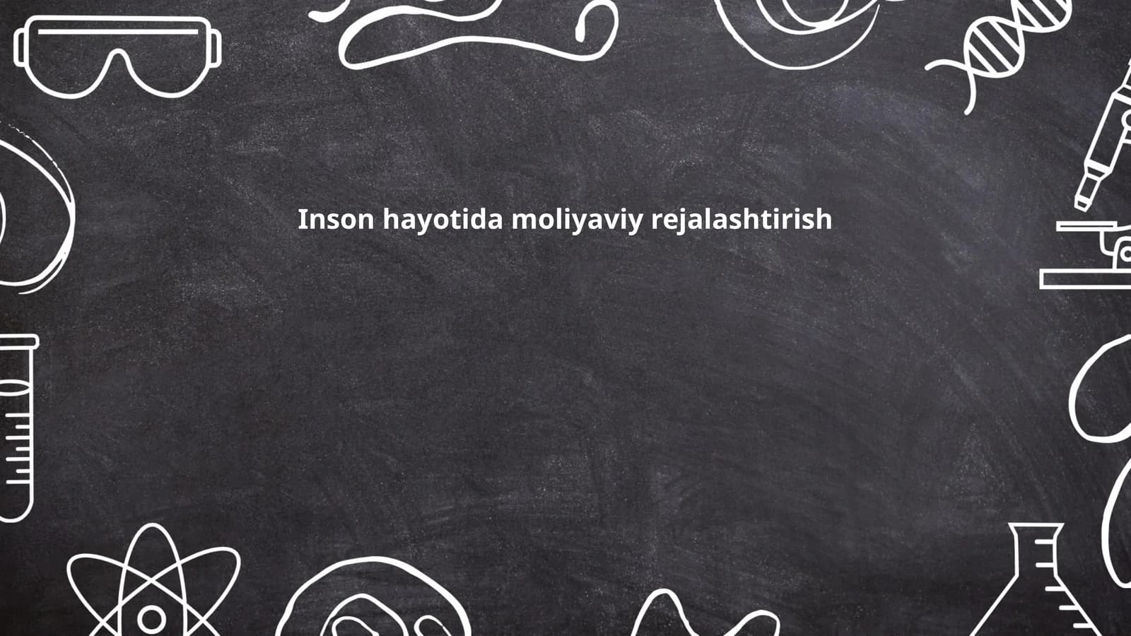 Inson hayotida moliyaviy rejalashtirish