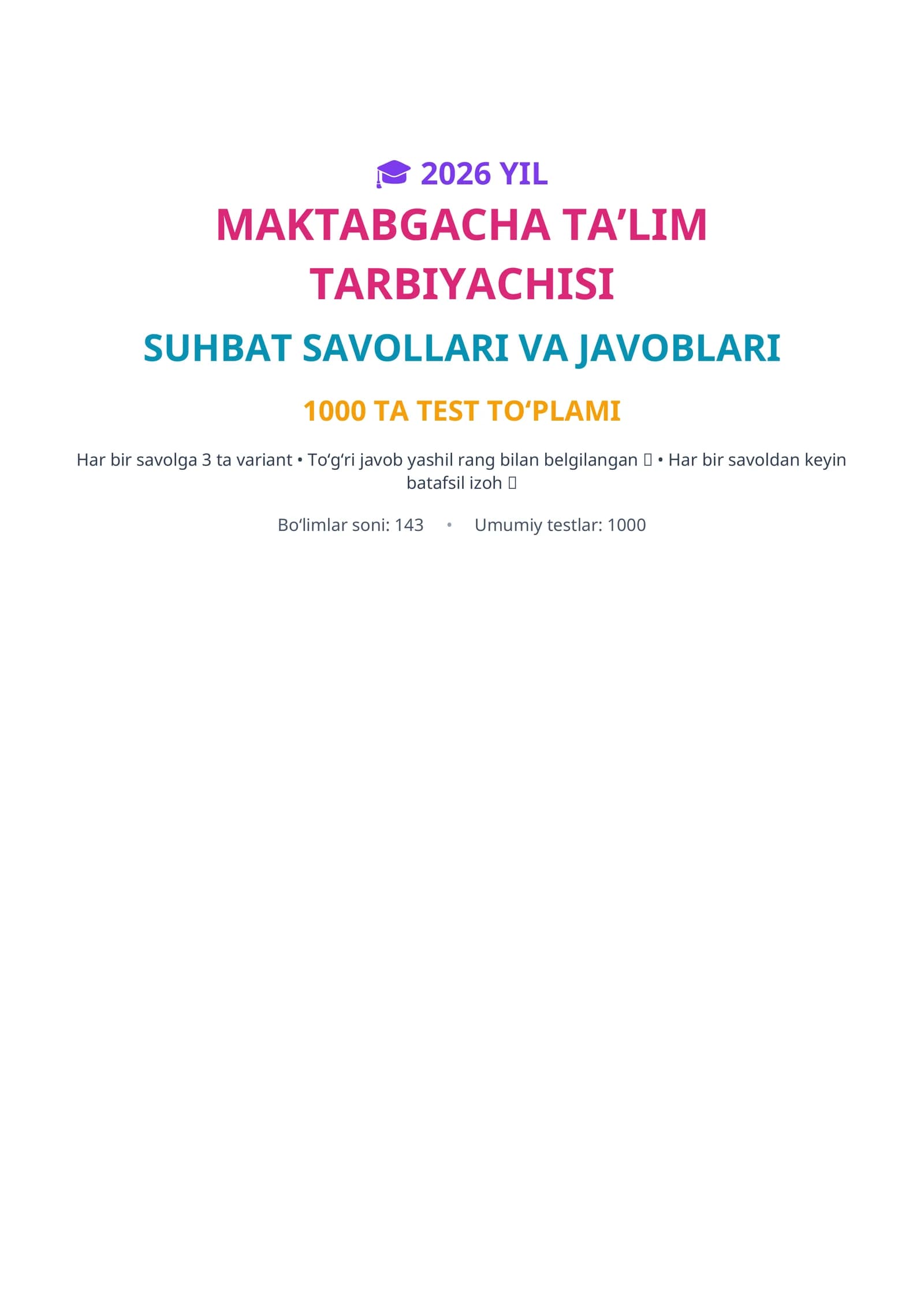 MAKTABGACHA TA’LIM TARBIYACHISI SUHBAT SAVOLLARI VA JAVOBLARI 1000 TA TEST TO‘PLAMI