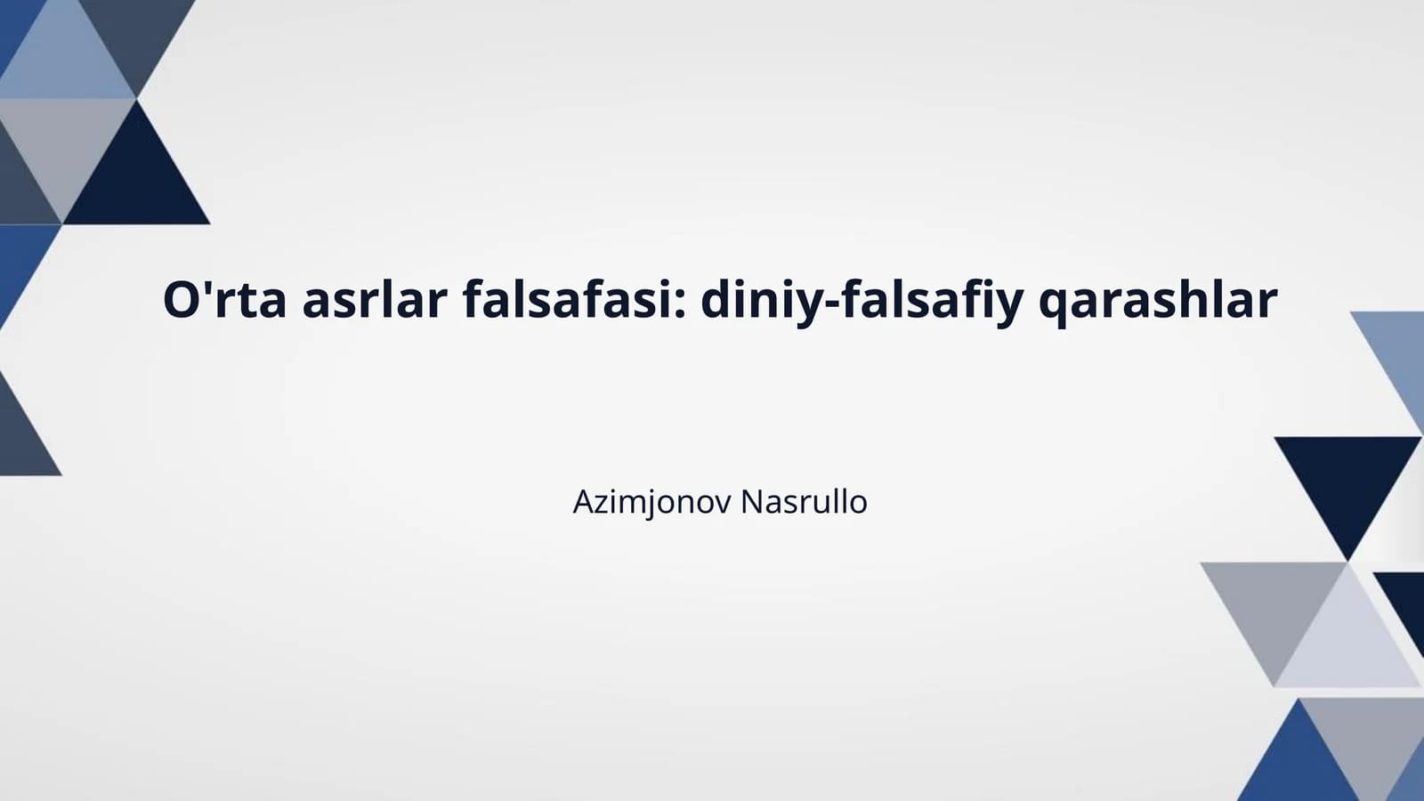 O'rta asrlar falsafasi: diniy-falsafiy qarashlar