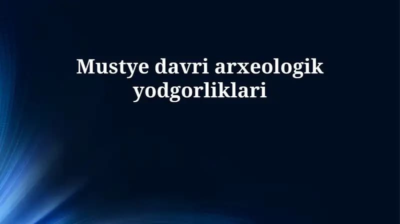 Mustye davri arxeologik yodgorliklari
