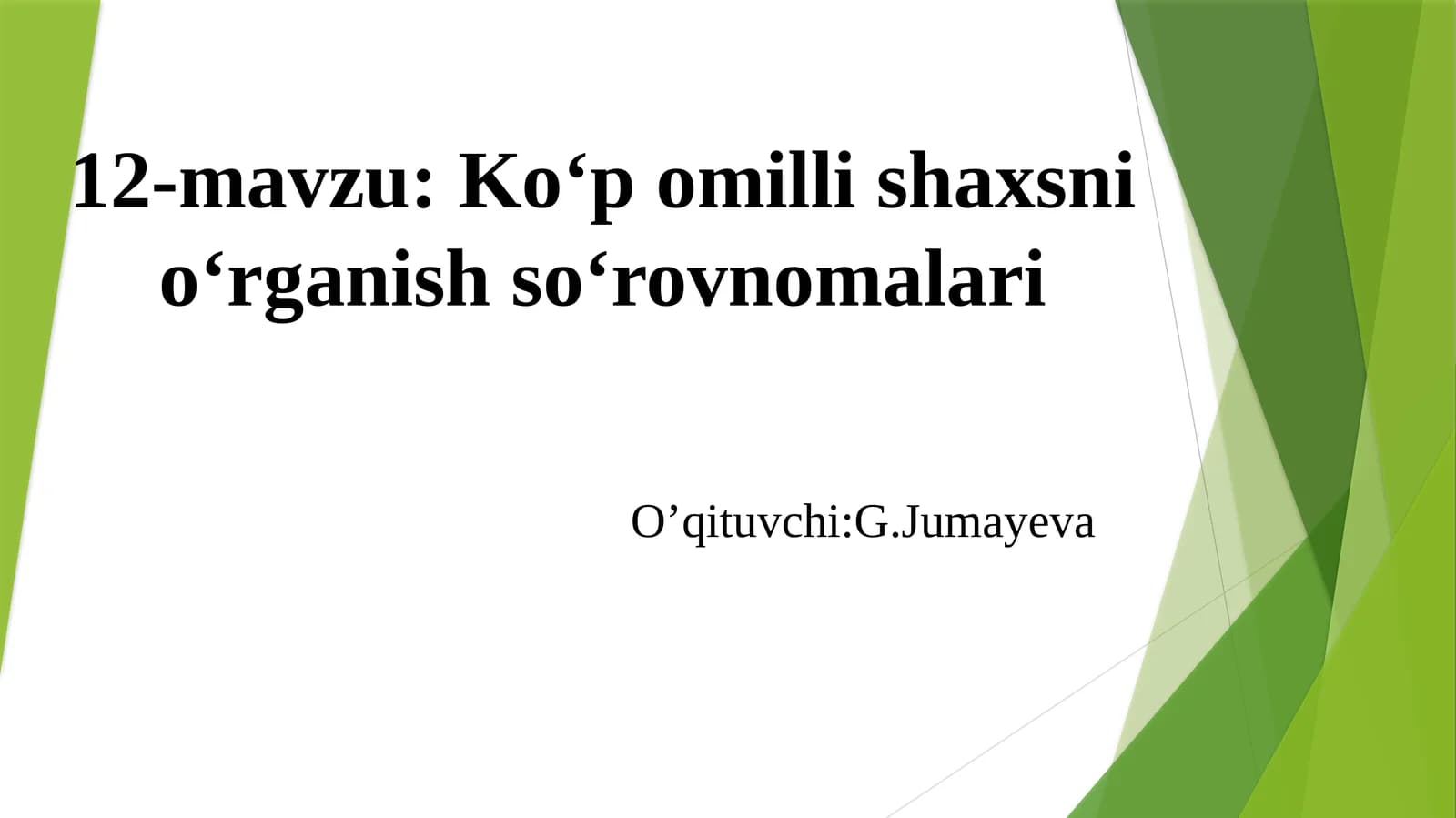 Ko‘pomillishaxsnio‘rganish so‘rovnomalari