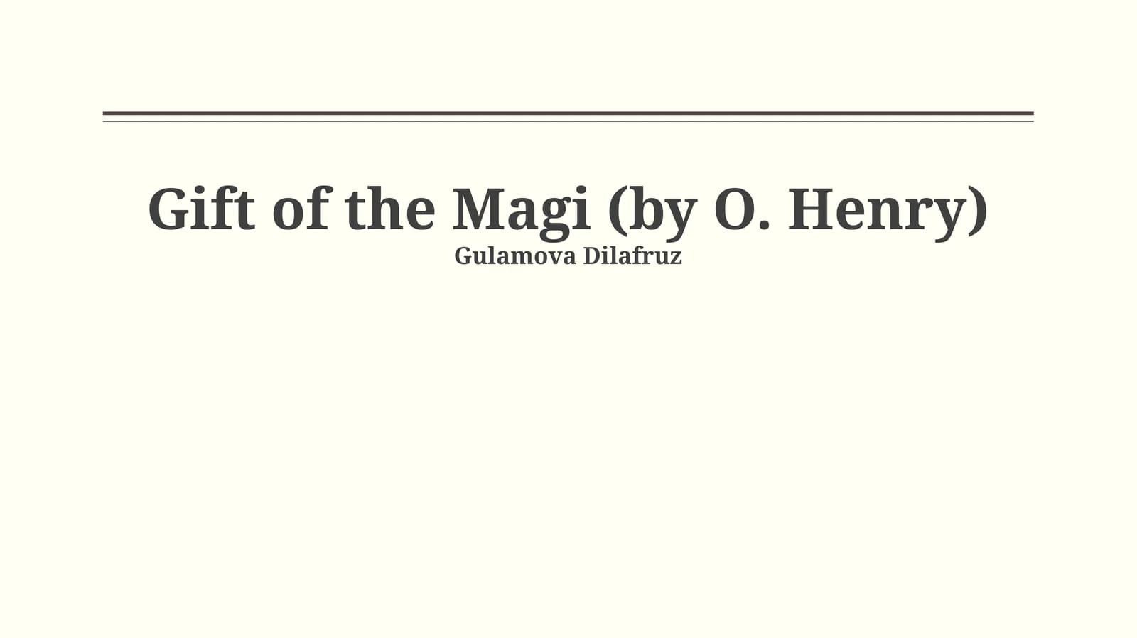 O. Henry's 'The Gift of the Magi': Original Text and Authorial Intent