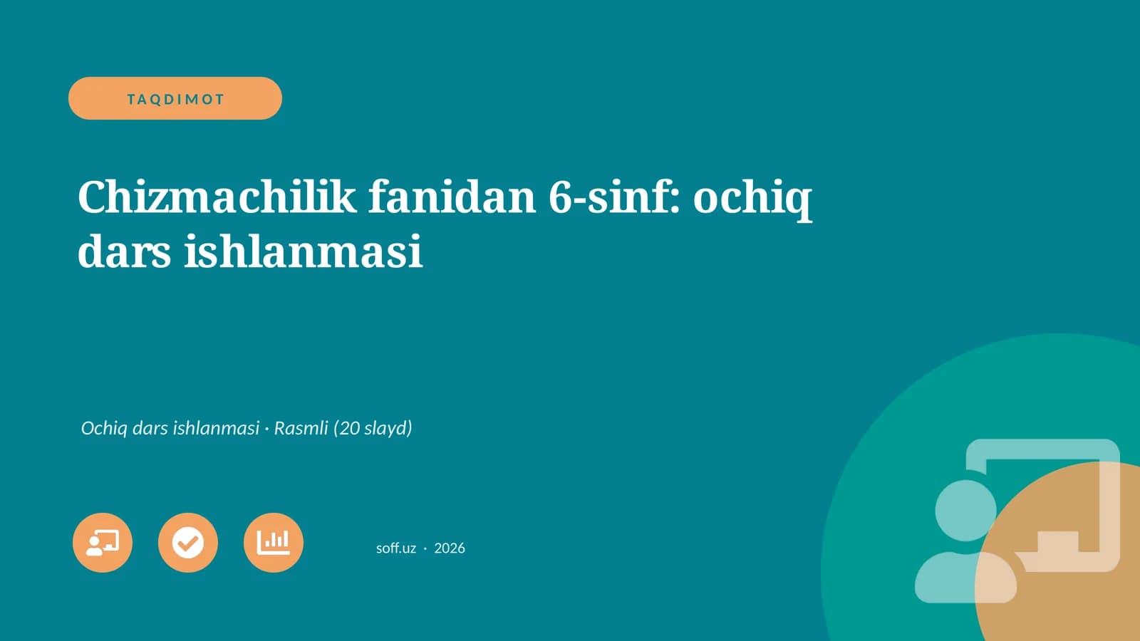 Chizmachilik fanidan 6-sinf: ochiq dars ishlanmasi