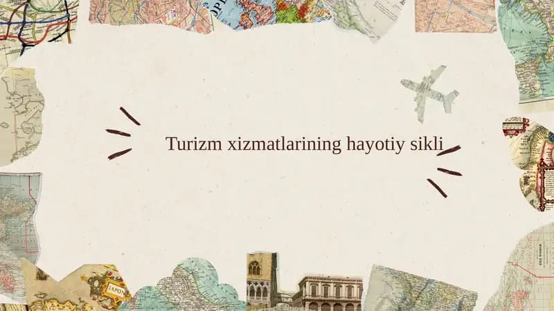 Turizm xizmatlarining hayotiy sikli