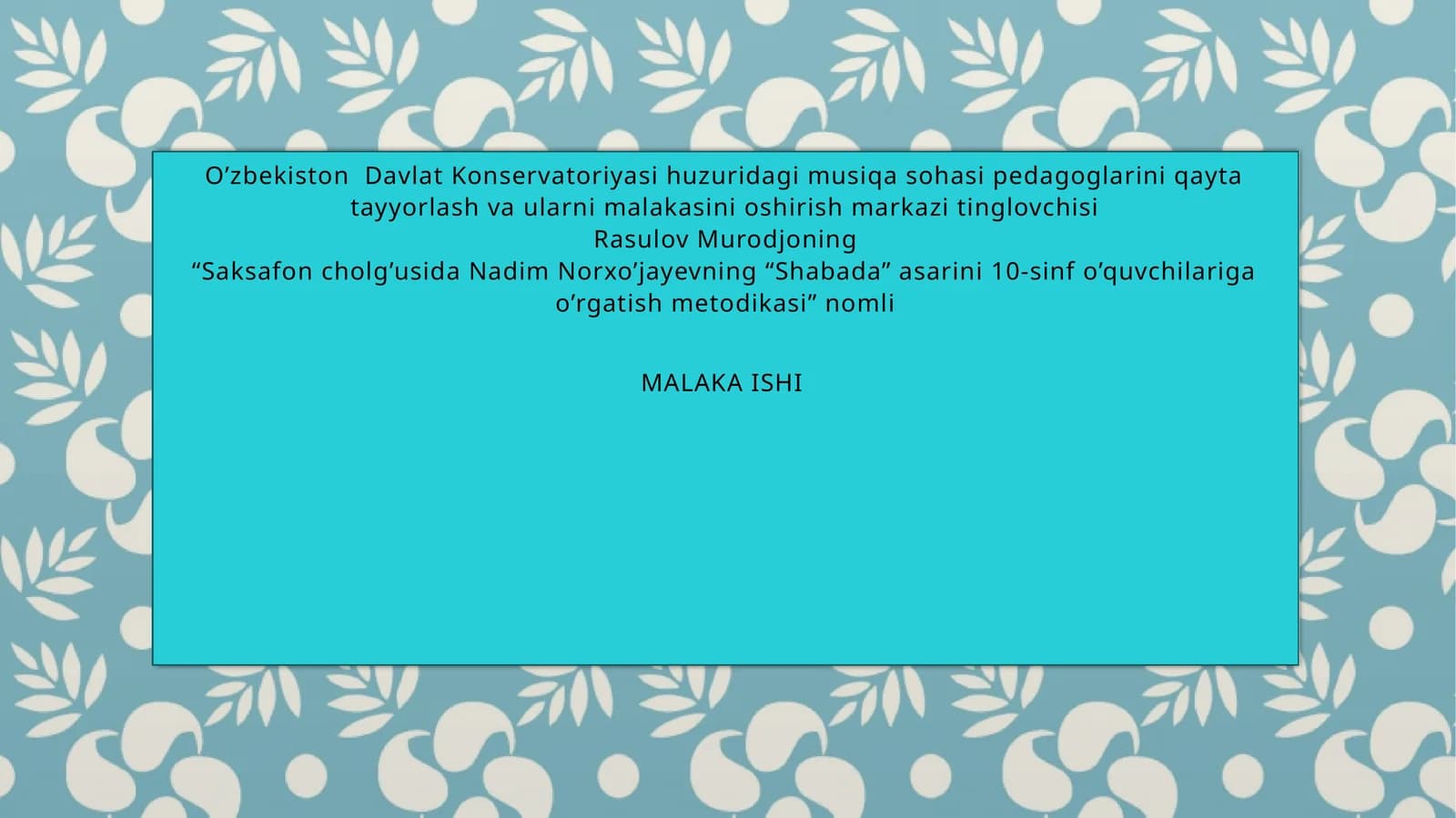 Nadim Norxo’jayevning “Shabada” asarini 10-sinf o’quvchilariga o’rgatish metodikasi