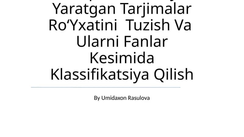Yoqub Al-Kindiy Yaratgan Tarjimalar RoʻYxatini Tuzish Va Ularni Fanlar Kesimida Klassifikatsiya Qilish