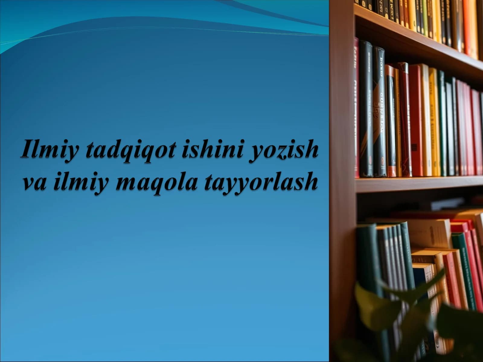 Ilmiy maqola va uning dolzarbligi, maqsadi