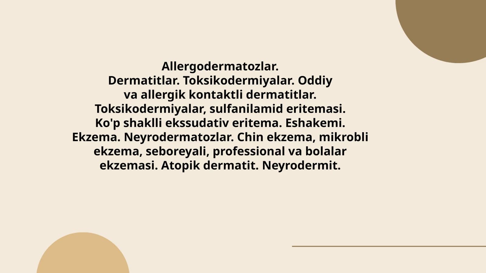 Allergodermatozlar. Dermatitlar. Toksikodermiyalar. Oddiy va allergik kontaktli dermatitlar. Toksikodermiyalar, sulfanilamid eritemasi