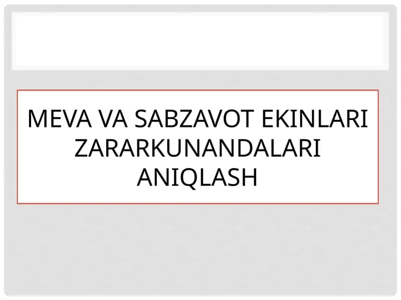Zararkunandalarni aniqlash