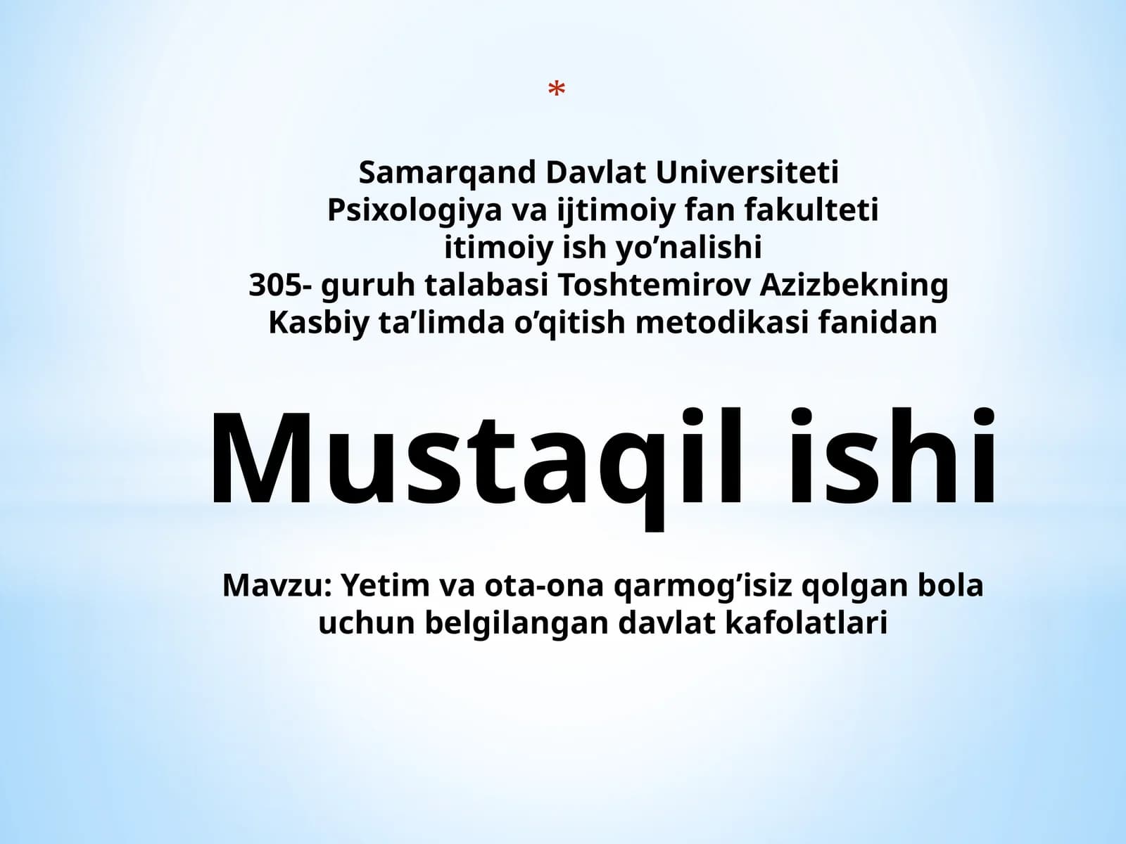 Yetim va ota-ona qarmog'isiz qolgan bolalar uchun belgilangan davlat kafolatlari