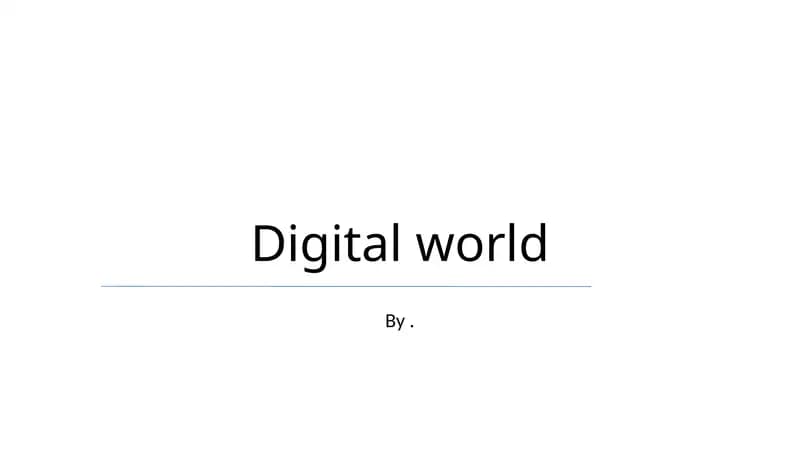 Digital world