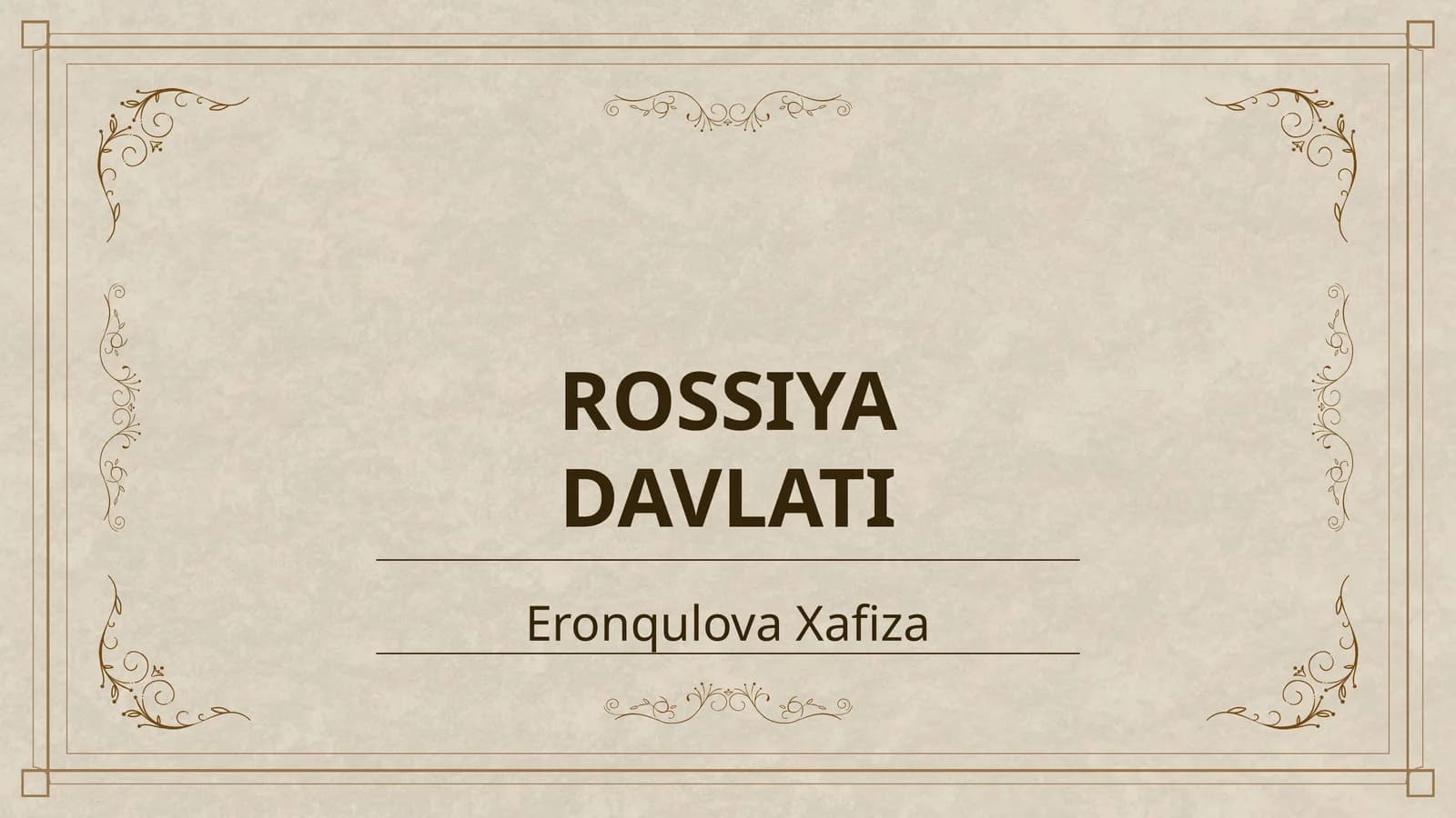 ROSSIYA DAVLATI
