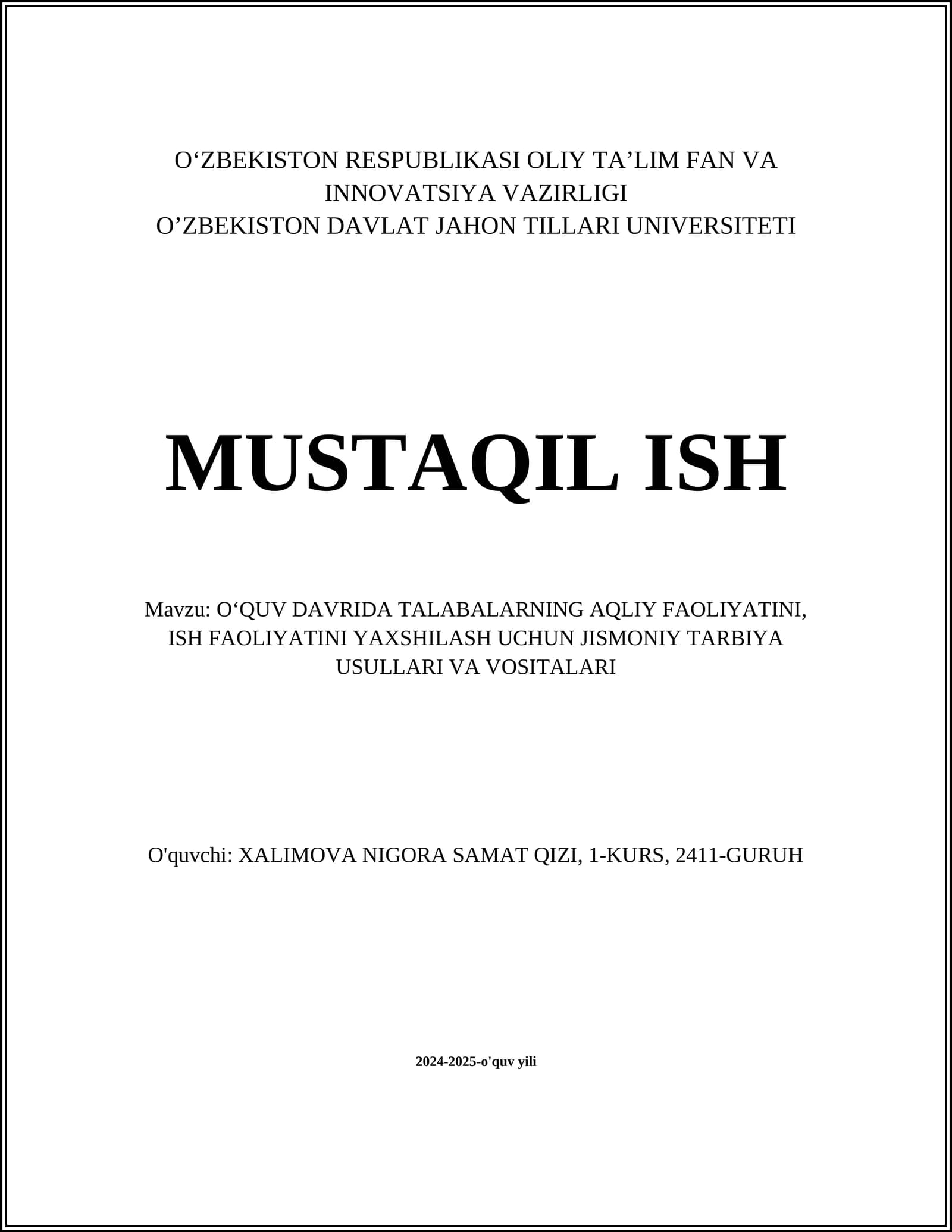 O'QUV DAVRIDA TALABALARNING AQLIY FAOLIYATINI, ISH FAOLIYATINI YAXSHILASH UCHUN JISMONIY TARBIYA USULLARI VA VOSITALARI