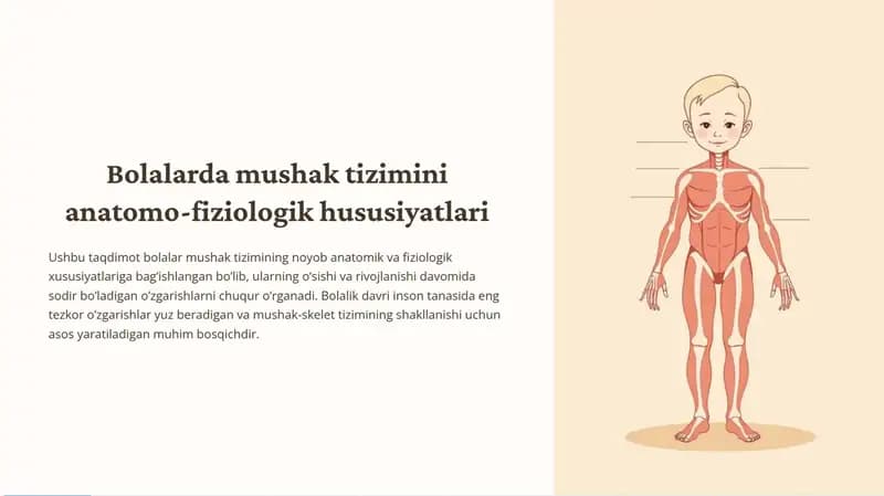 Bolalarda mushak tizimini anatomo-fiziologik hususiyatlari