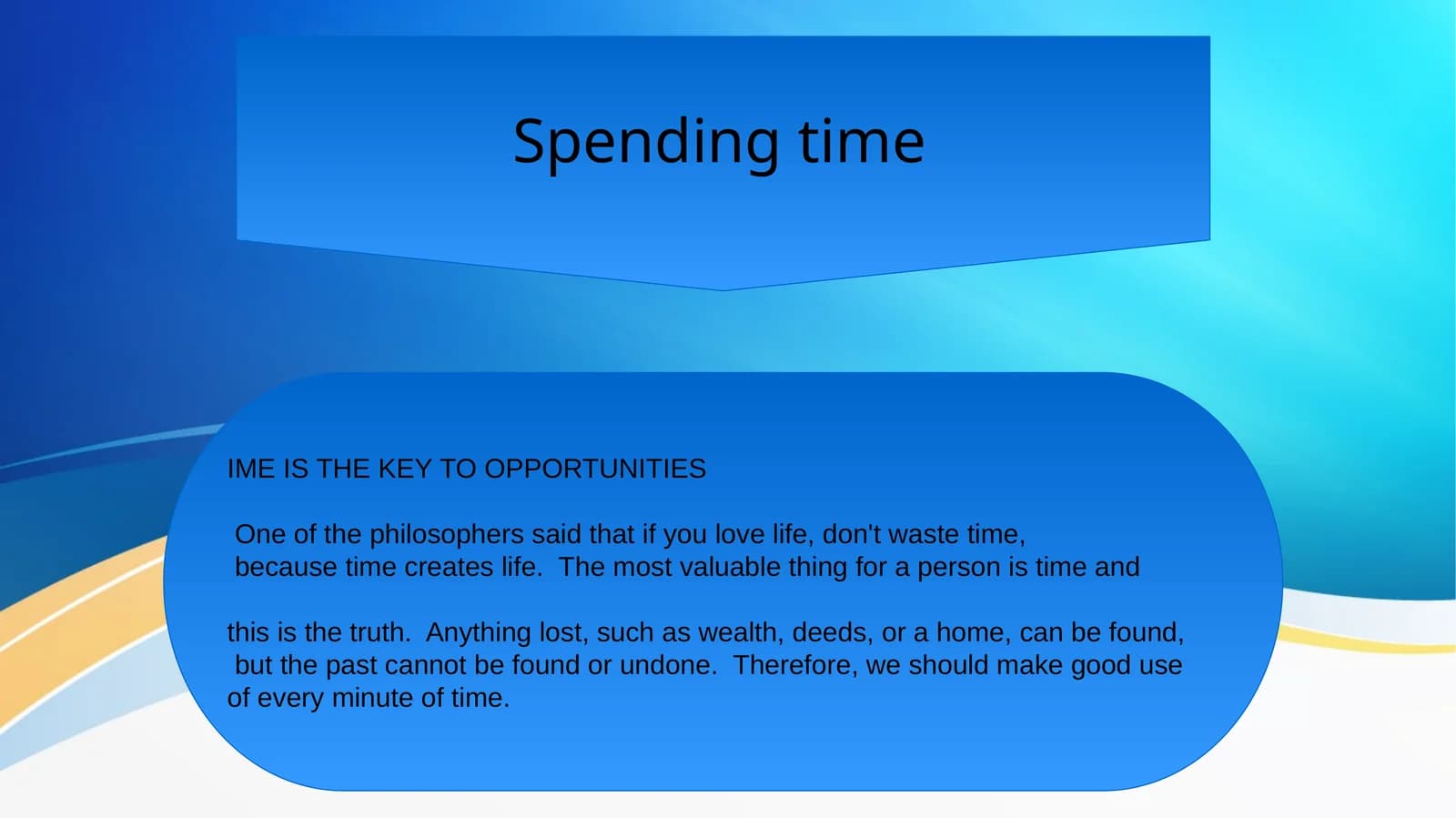 Spending time