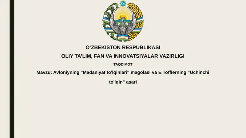 Avloniyning "Madaniyatto'lqinlari" va E.Tofflerning "Uchinchito'lqin"asari