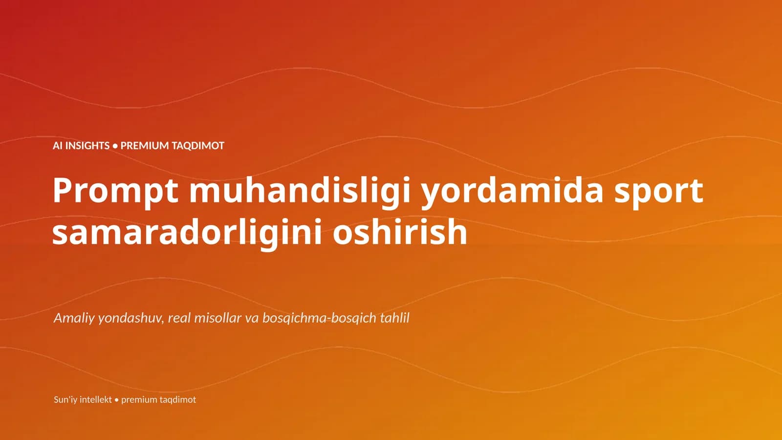 AI INSIGHTS • PREMIUM TAQDIMOT