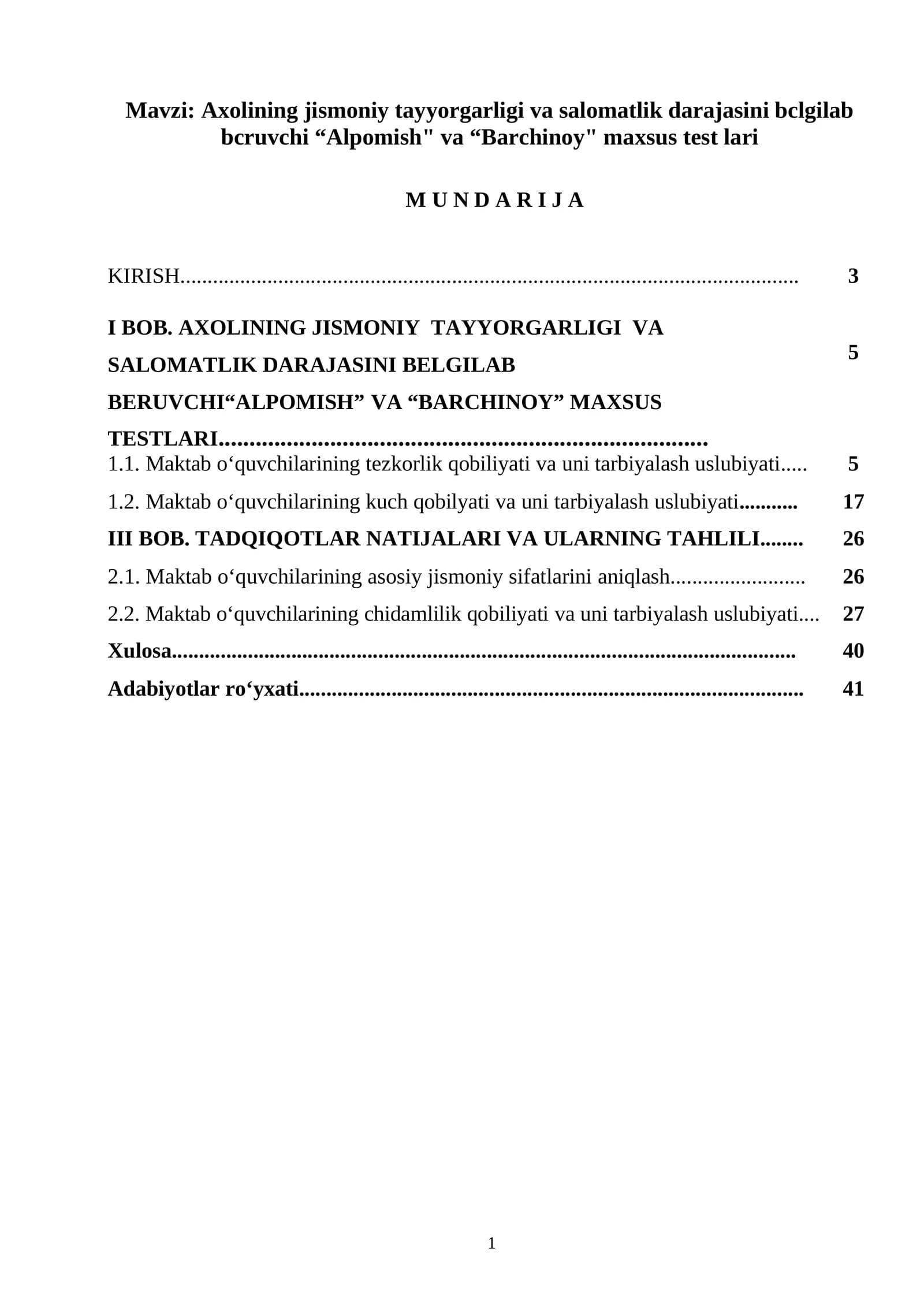 Axolining jismoniy tayyorgarligi va salomatlik darajasini bclgilab bcruvchi “Alpomish" va “Barchinoy" maxsus test lari