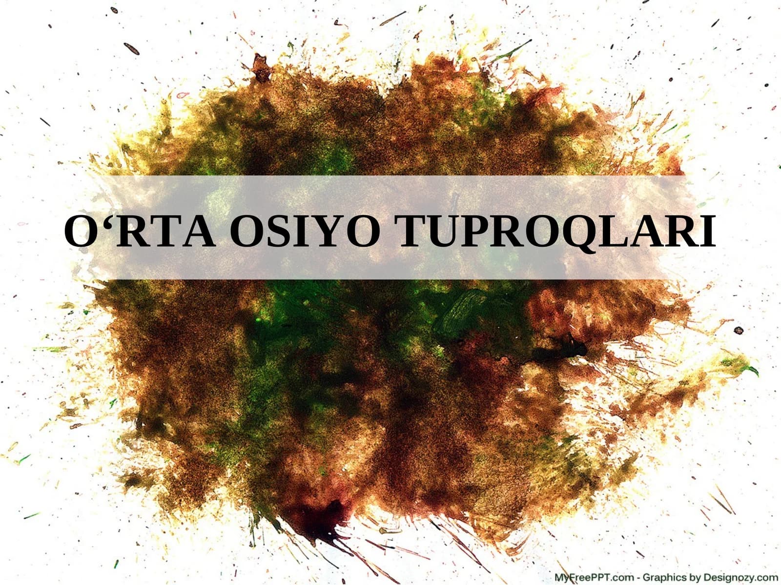 O‘RTA OSIYO TUPROQLARI