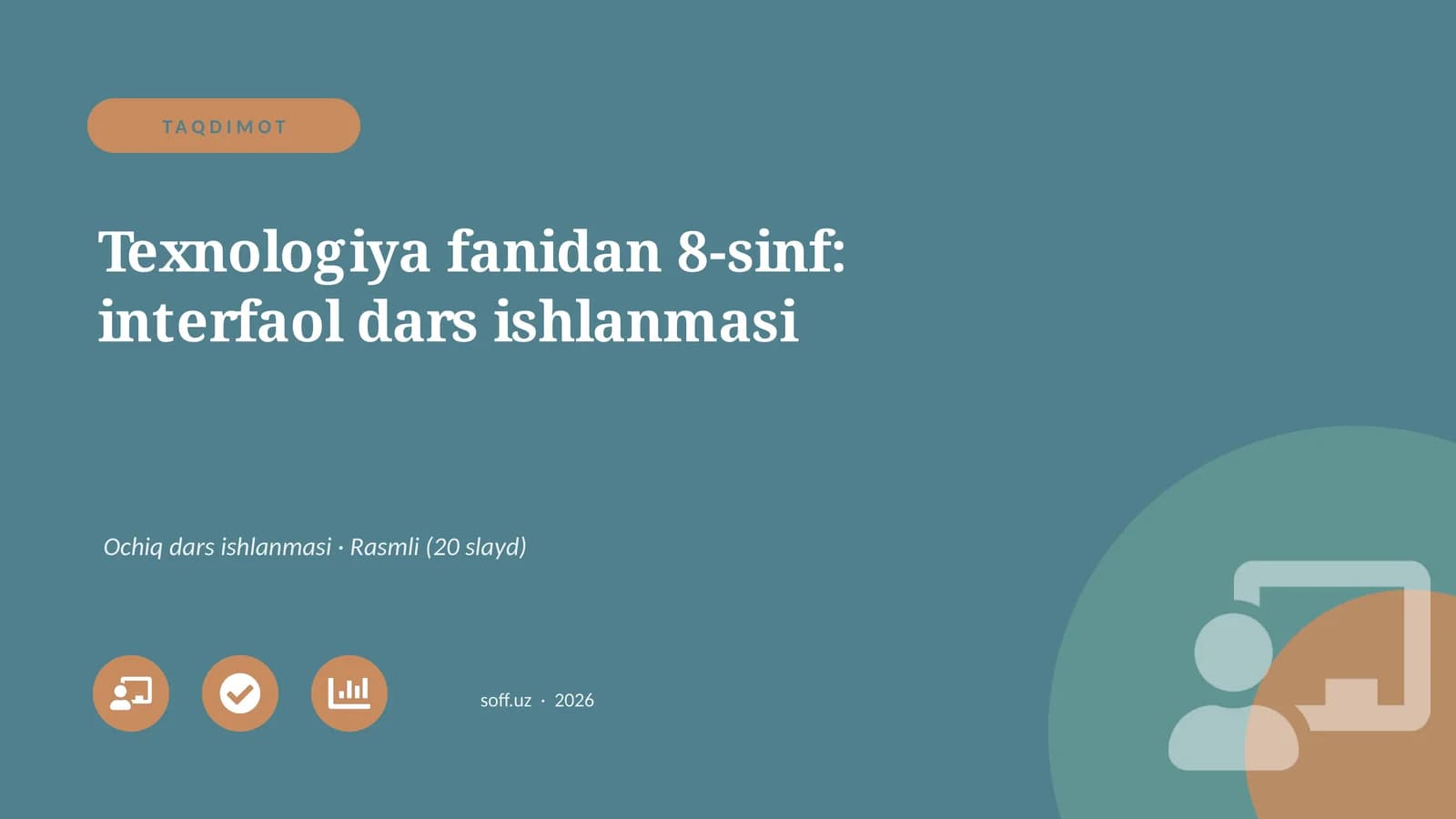 Texnologiya fanidan 8-sinf: interfaol dars ishlanmasi