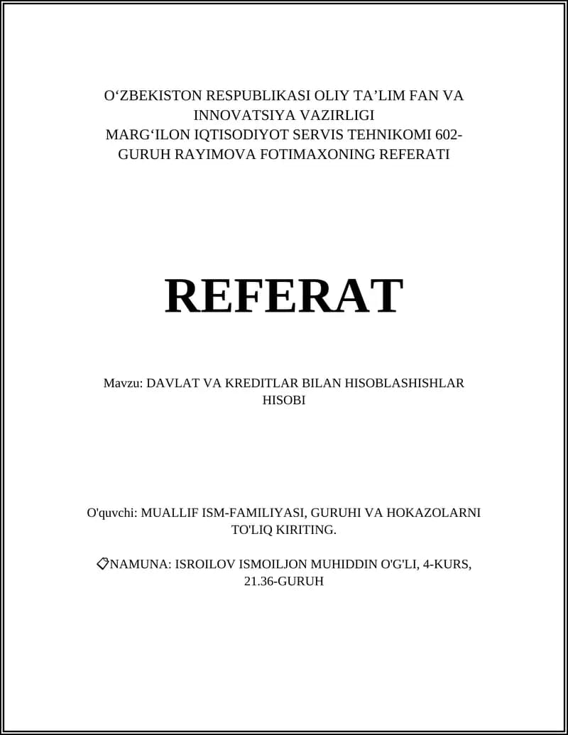 MARGʻILON IQTISODIYOT SERVIS TEHNIKOMI 602-GURUH RAYIMOVA FOTIMAXONING REFERATI