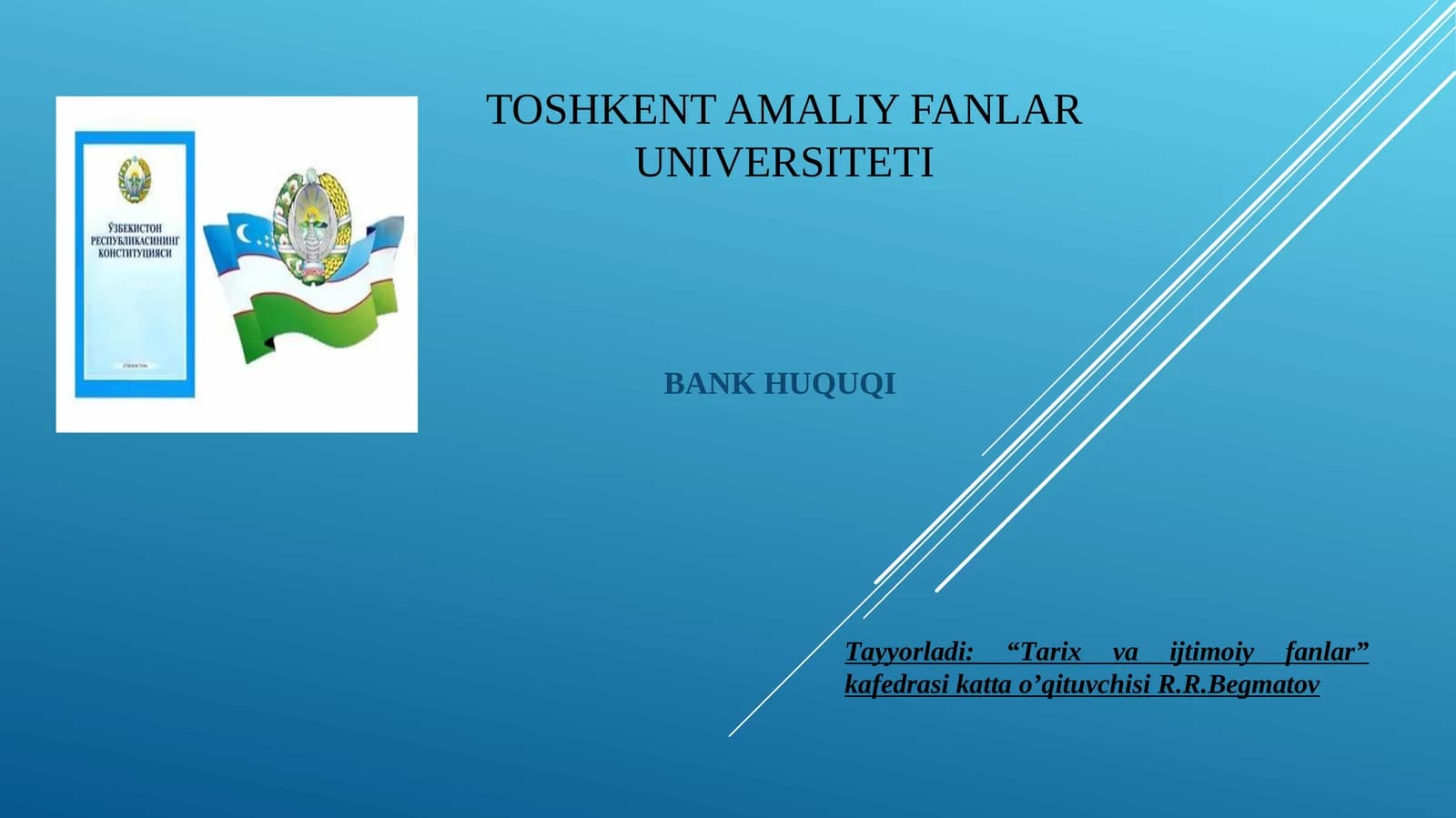 Bank huquqi” fanining predmeti va vazifalari. Bank huquqi, mohiyati, tamoyillari va manbalari