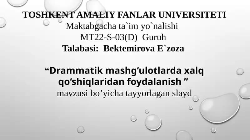 Drammatik mashg‘ulotlarda xalq qo‘shiqlaridan foydalanish