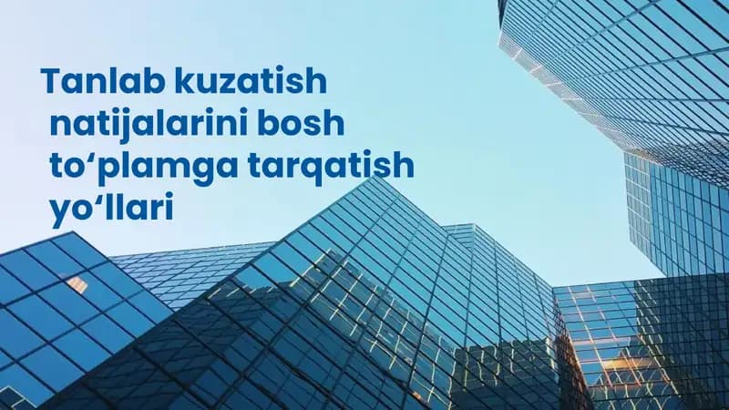 Natijalarni vizual shaklda taqdim etish usullari